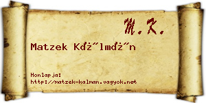 Matzek Kálmán névjegykártya